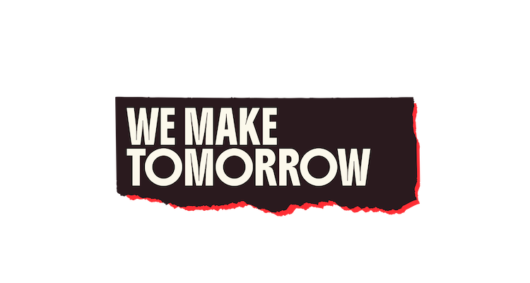 we make tomorrow
