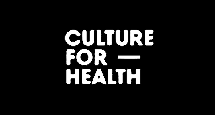 culture for health