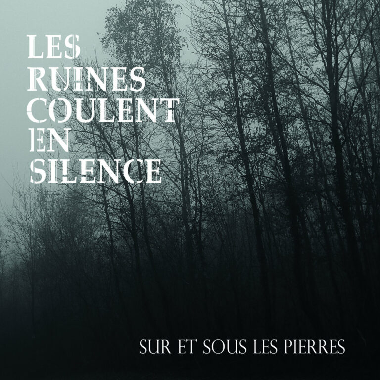 LES RUINES COULENT EN SILENCE